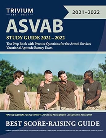 asvab study guide 2021 2022 test prep book with practice questions for the armed services vocational aptitude