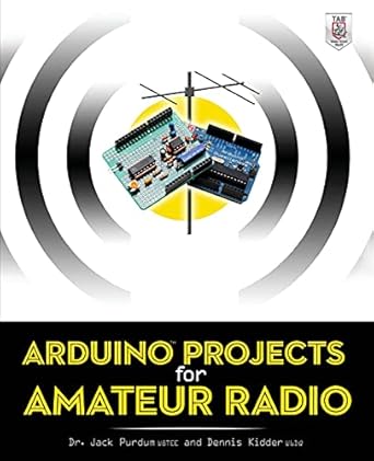 arduino projects for amateur radio 1st edition jack purdum, dennis kidder 0071834052, 978-0071834056