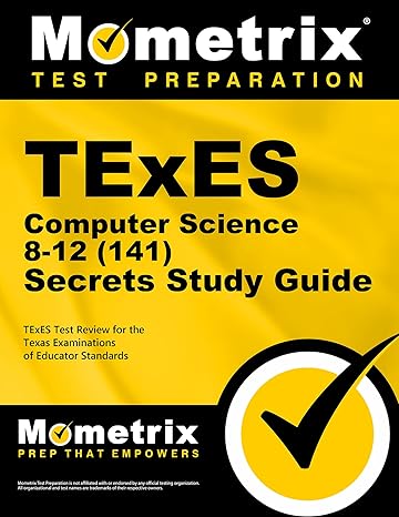 texes computer science 8 12 secrets study guide texes test review for the texas examinations of educator