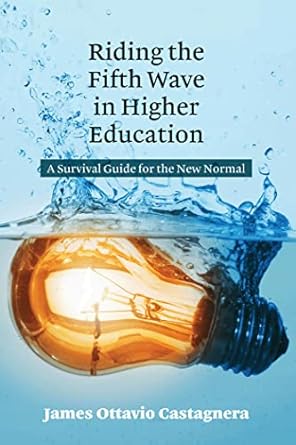 riding the fifth wave in higher education new edition castagnera 1433133717, 978-1433133718