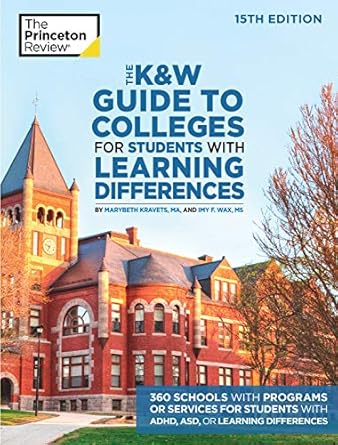 the kandw guide to colleges for students with learning differences 325+ schools with programs or services for