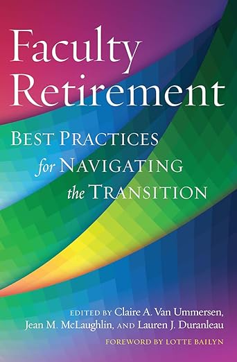 faculty retirement 1st edition jean mclaughlin ,lauren duranleau ,claire van ummersen 1620361922,