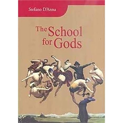 the school for gods 1st edition stefano danna 6056105210, 978-6056105210