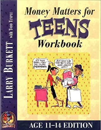 money matters workbook for teens 1st edition larry burkett 0802463452, 978-0802463456