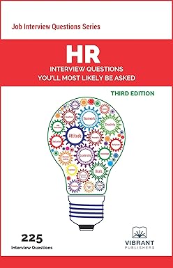 hr interview questions you ll most likely be asked 3rd edition vibrant publishers ,pamela ellsworth