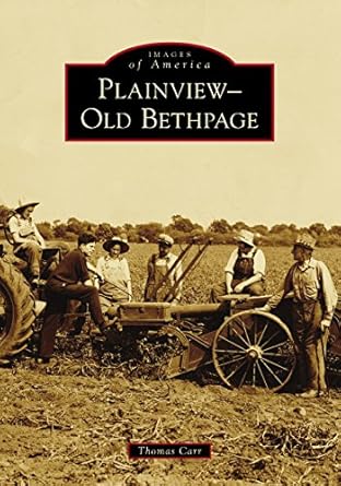 plainview old bethpage 1st edition thomas carr 1467125601, 978-1467125604