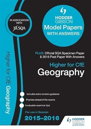 higher geography 2015/16 sqa specimen past and hodder gibson model papers 1st edition sqa 1471860752,