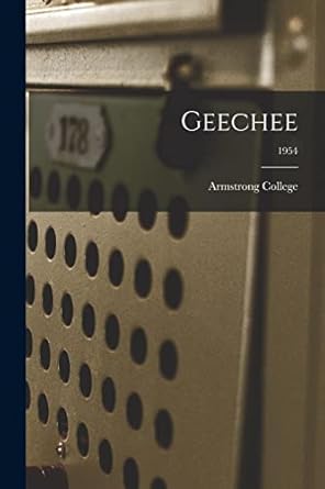 geechee 1954 1st edition armstrong college 1013306767, 978-1013306761