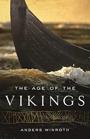 the age of the vikings 1st edition anders winroth 0691169292, 978-0691169293