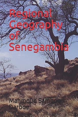 regional geography of senegambia 1st edition mahmoud sambou darboe 979-8677509537