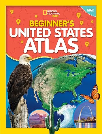 national geographic kids beginner s united states atlas 4th edition national geographic 1426375220,