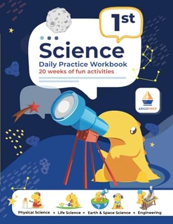 1st grade science daily practice workbook 20 weeks of fun activities 1st edition argoprep ,argo brothers