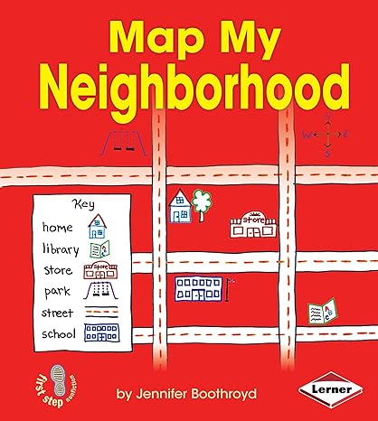 map my neighborhood 1st edition jennifer boothroyd 146771531x, 978-1467715317