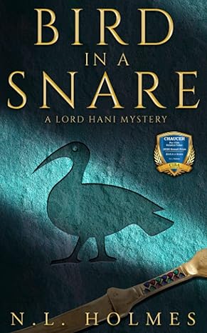 bird in a snare 1st edition n.l. holmes 979-8641650951