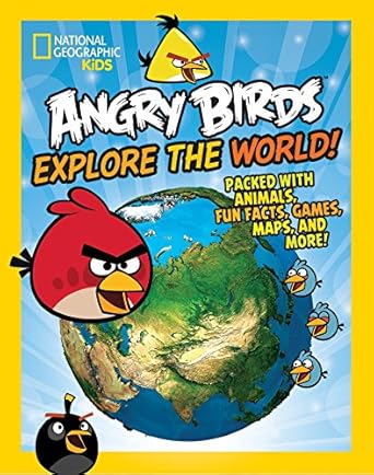 angry birds explore the world packed with animals fun facts games maps and more 1st edition national