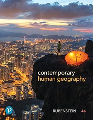 contemporary human geography 4th edition james rubenstein 0134746228, 978-0134746227