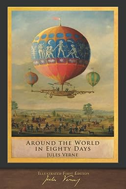 around the world in eighty days 100th anniversary collection 1st edition jules verne ,alphonse de neuville