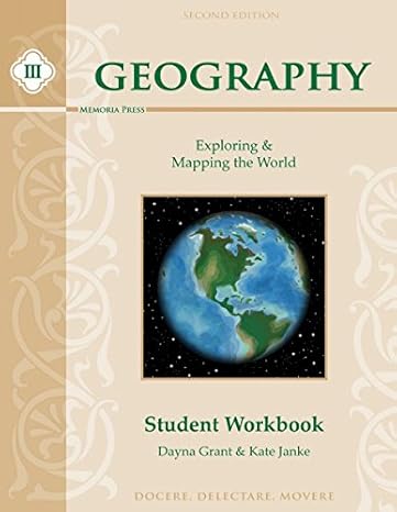 geography iii exploring and mapping the world workbook 1st edition dayna grant ,kate janke 1615385487,