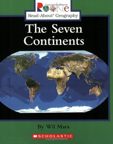 the seven continents 1st edition wil mara 0516225340, 978-0516225340