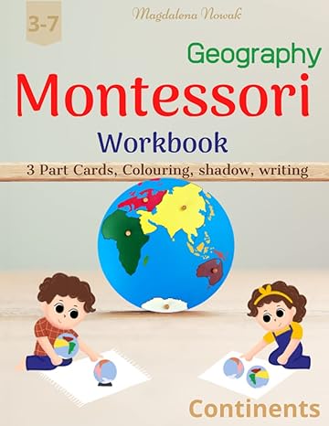 montessori workbook geography 3 part cards colouring shadow writing continents 3 7 1st edition magdalena