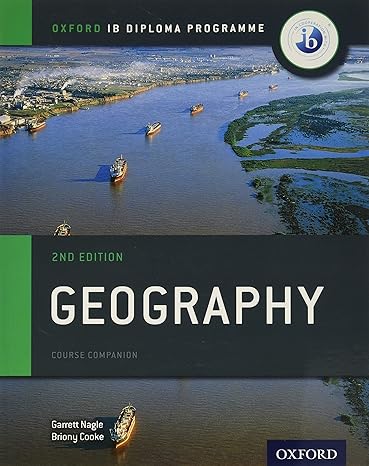 ib geography course book oxford ib diploma programme 2nd edition garrett nagle ,briony cooke 0198396031,