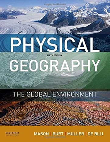 physical geography the global environment 5th edition joseph mason, jason burt, peter muller, harm de blij