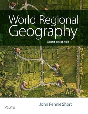 world regional geography a short introduction 1st edition john rennie short 0190206705, 978-0190206703