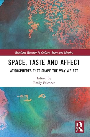 space taste and affect 1st edition emily falconer 0367547635, 978-0367547639