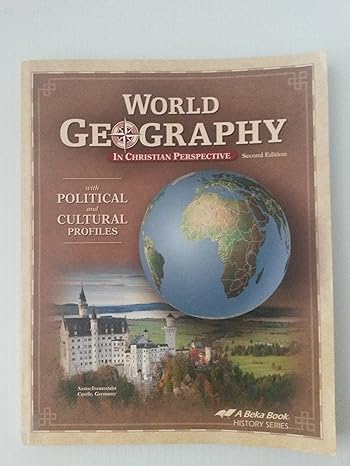 world geography in christian perspective abeka 2nd edition brian ashbaugh b00l9ls8us