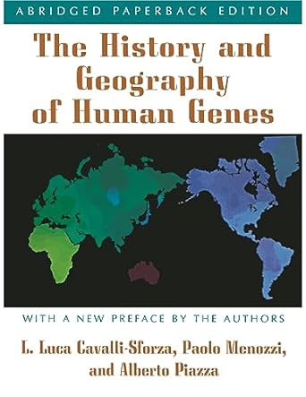 the history and geography of human genes abridged paperback edition abridged edition l l cavalli-sforza