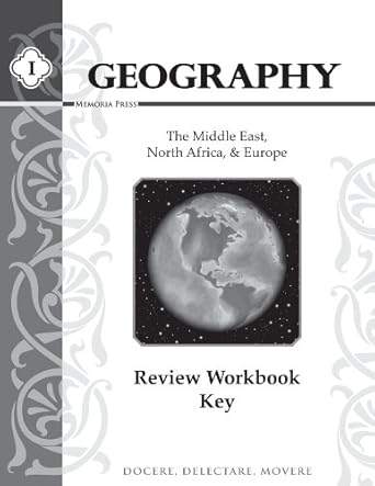 geography i review teacher key quizzes and tests 1st edition memoria press 1615382224, 978-1615382224