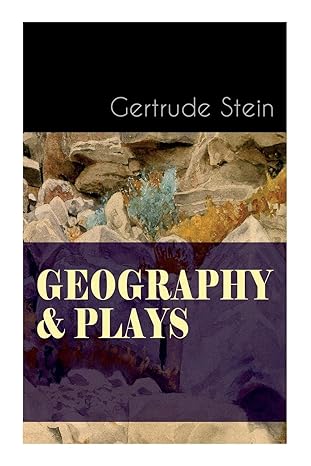 geography and plays a collection of poems stories and plays 1st edition gertrude stein 8027344352,