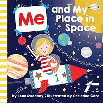 me and my place in space 1st edition joan sweeney ,christine gore 1524773662, 978-1524773663