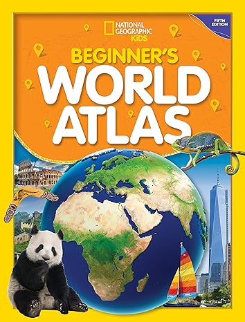 beginner s world atlas 5th edition national geographic 1426373341, 978-1426373343