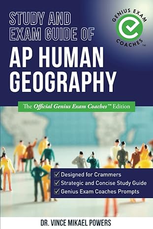 study and exam guide of ap human geography the official genius exam coaches edition 1st edition dr. vince