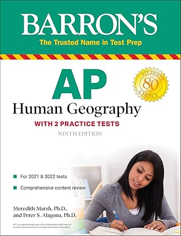 ap human geography with 2 practice tests 9th edition meredith marsh ph.d., peter s. alagona ph.d. 1506263585,