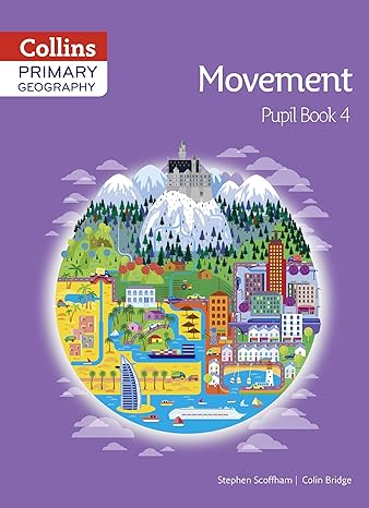 collins primary geography pupil book 4 student edition colin bridge, stephen scoffham 0007563604,