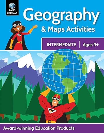 rand mcnally geography and maps activities intermediate ages 9+ 1st edition rand mcnally 0528026259,