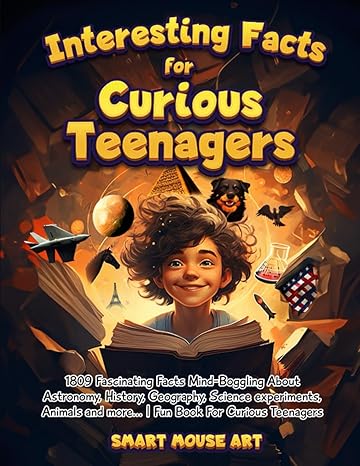 interesting facts for curious teenagers 1809 fascinating facts mind boggling about astronomy history