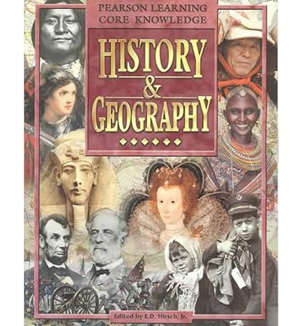 pearson learning core knowledge history and geography level 6 1st edition core knowledge programs 0769050271,