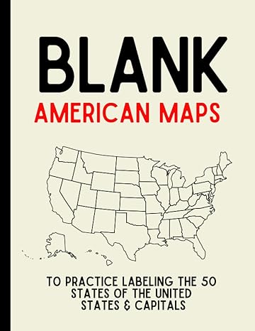 blank american maps to practice labeling the 50 states of the united states and capitals 1st edition leon