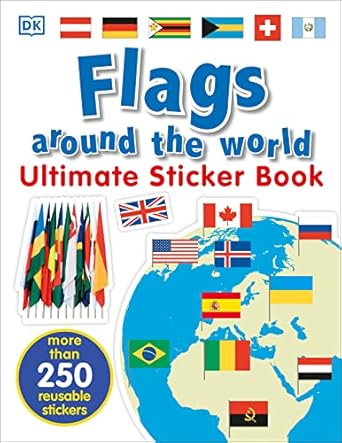 ultimate sticker book flags around the world csm stk edition dk 1465462015, 978-1465462015