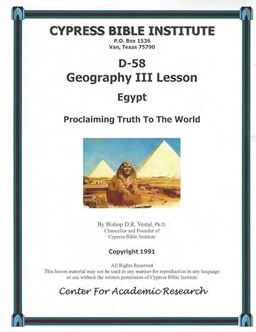 geography iii lesson on egypt 1st edition bishop d.r. vestal, ph.d. 979-8377308669