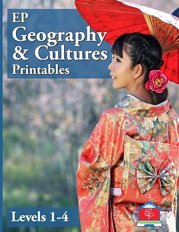 ep geography and cultures printables levels 1 4 part of the easy peasy all in one homeschool 1st edition tina