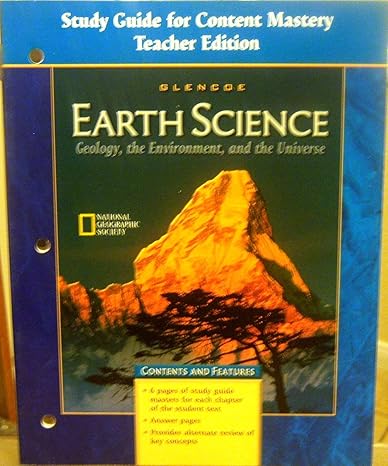 earth science geology the environment and the universe study guide for content mastery teacher edition 1st