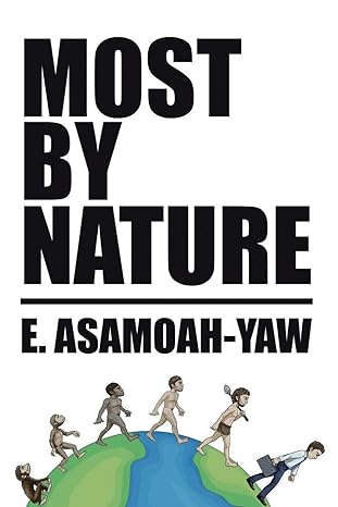 most by nature 1st edition e asamoah-yaw 1637900074, 978-1637900079