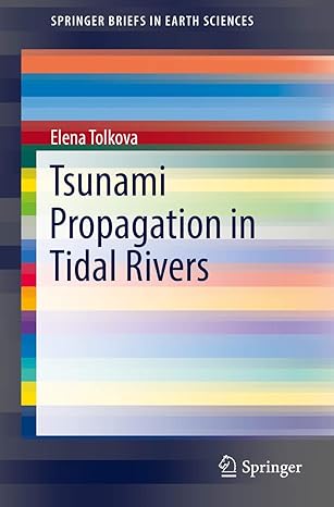 tsunami propagation in tidal rivers 1st edition elena tolkova 3319732862, 978-3319732862