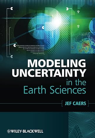 modeling uncertainty in the earth sciences 1st edition jef caers 1119992621, 978-1119992622