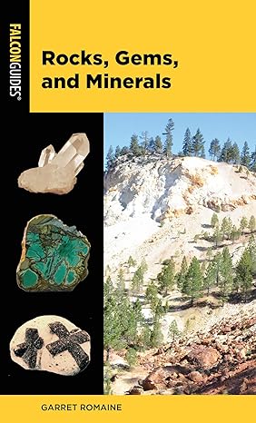 rocks gems and minerals 3rd edition garret romaine 1493046861, 978-1493046867