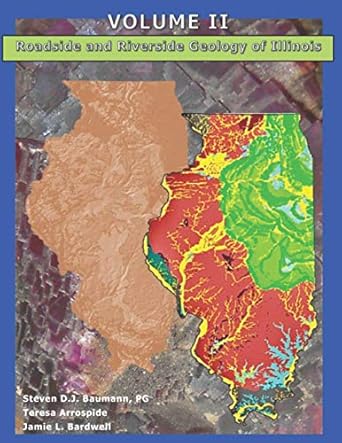 roadside and riverside geology of illinois volume ii 1st edition steven donald john baumann pg ,teresa